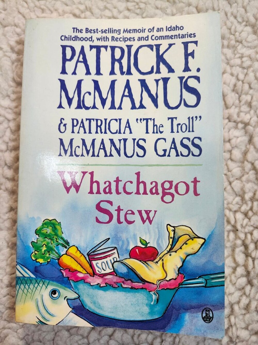Patrick F. McManus Whatchagot Stew Paperback 1st Edition Recipes Humor Cookbook
